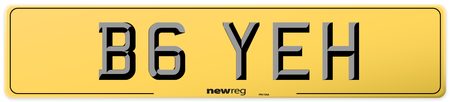 B6 YEH Rear Number Plate