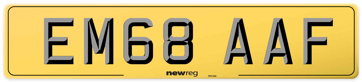 EM68 AAF Rear Number Plate