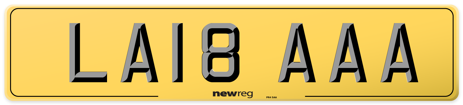 LA18 AAA Rear Number Plate