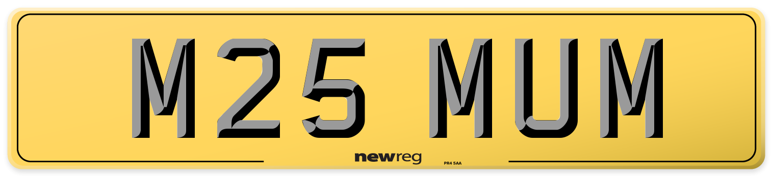 M25 MUM Rear Number Plate