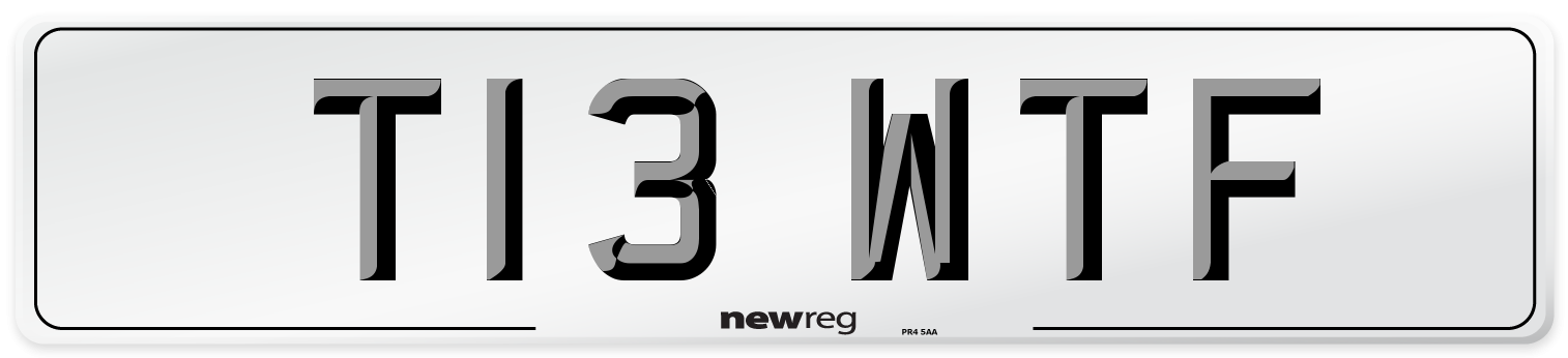 T13 WTF Front Number Plate