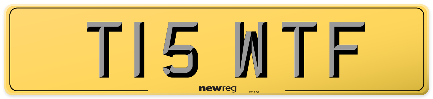 T15 WTF Rear Number Plate